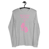 Fight the Good Fight (Pink long-sleeve)