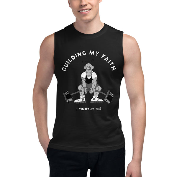 Building my faith Muscle Shirt
